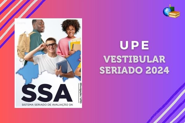 No momento, você está visualizando SSA 2024 UPE: inscrição aberta até 12 de julho!