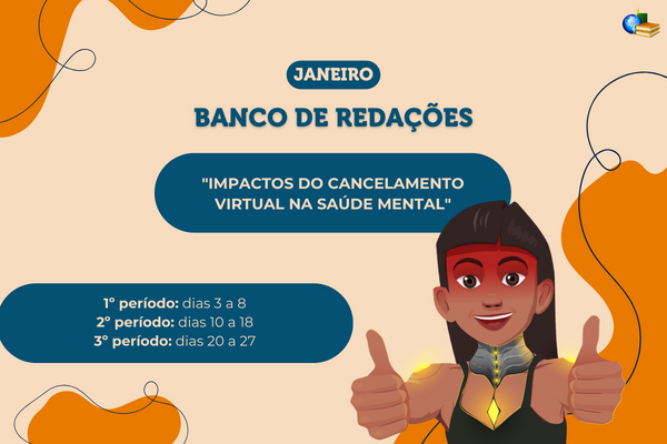 No momento, você está visualizando Tema do Banco de Redações de janeiro é cancelamento virtual