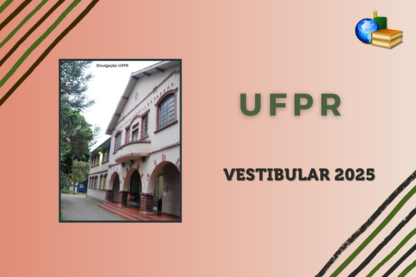 No momento, você está visualizando UFPR: datas do Vestibular 2025 são liberadas