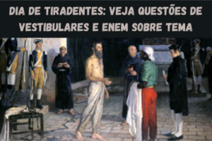 Leia mais sobre o artigo confira questões de vestibulares e Enem sobre tema