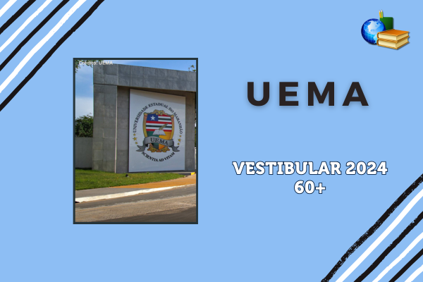 No momento, você está visualizando UEMA 2024: inscrição para Vestibular 60+ está aberta