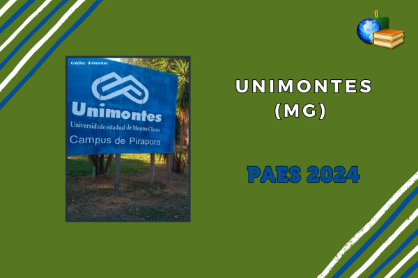 No momento, você está visualizando Unimontes (MG): edital do PAES 2024 é liberado