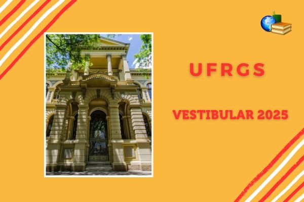 No momento, você está visualizando Vestibular 2025 da UFRGS: locais de prova são divulgados