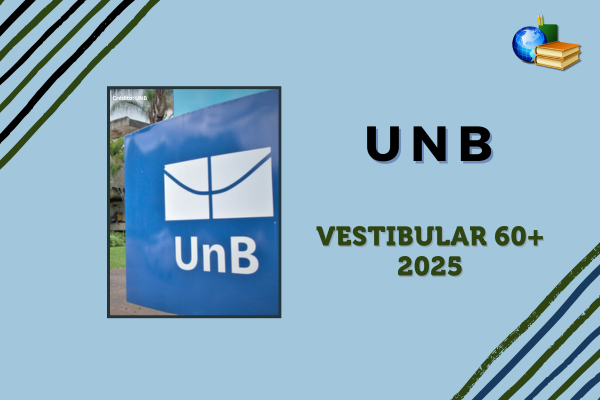 No momento, você está visualizando UnB 2025: aberta inscrição para Vestibular 60+