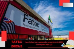 Leia mais sobre o artigo Vestibular das Fatecs 2025/2: inscrições estão abertas