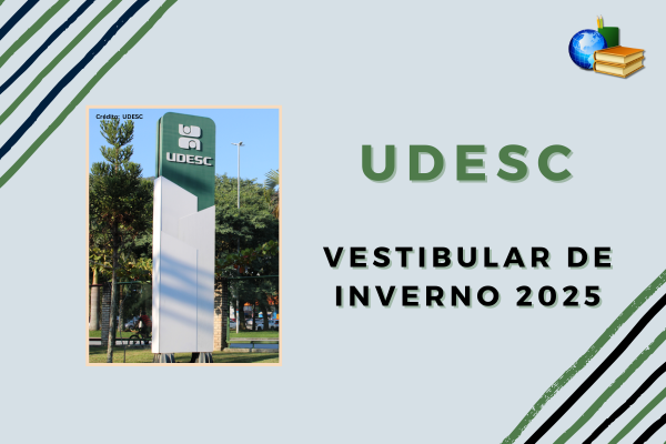 No momento, você está visualizando Inscrição do Vestibular de Inverno 2025 da Udesc encerra hoje (29)