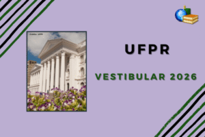 Leia mais sobre o artigo Vestibular 2026 da UFPR: inscrição acaba hoje (20)
