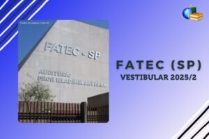 Leia mais sobre o artigo Gabarito da Fatec (SP) 2025.2: respostas saem hoje