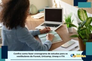 Leia mais sobre o artigo Cronograma de estudo para vestibulares da USP, Unicamp, Unesp e ITA