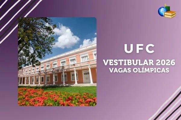 Leia mais sobre o artigo UFC encerra inscrição do Vestibular 2026 Vagas Olímpicas