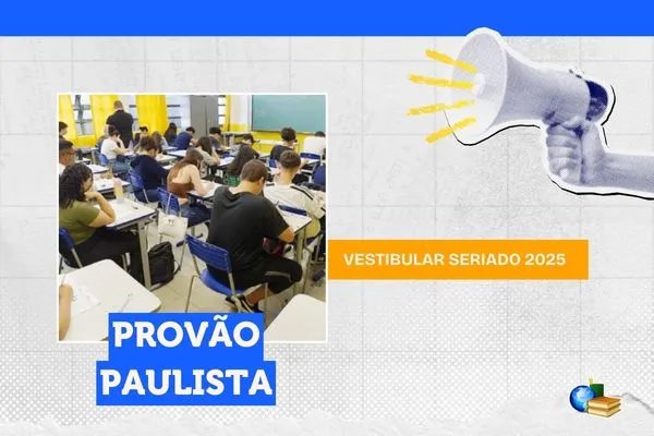 No momento, você está visualizando Provão Paulista 2025: resultado disponível; confira
