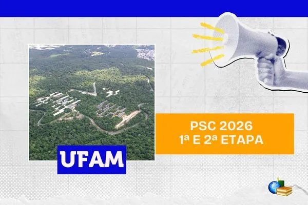 Leia mais sobre o artigo UFAM PSC 2026: resultado da isenção de taxa é divulgado