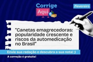 Leia mais sobre o artigo tema de redação aborda canetas emagrecedoras