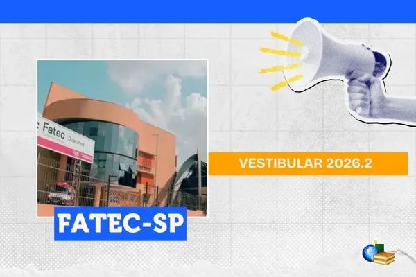 No momento, você está visualizando Fatec SP 2026.2: resultado da isenção e redução da taxa é liberado