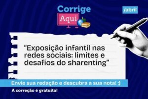 Leia mais sobre o artigo tema de redação sobre exposição infantil nas redes sociais