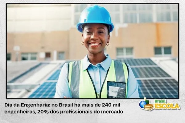 No momento, você está visualizando Dia da Engenharia: Brasil tem mais de 240 mil engenheiras